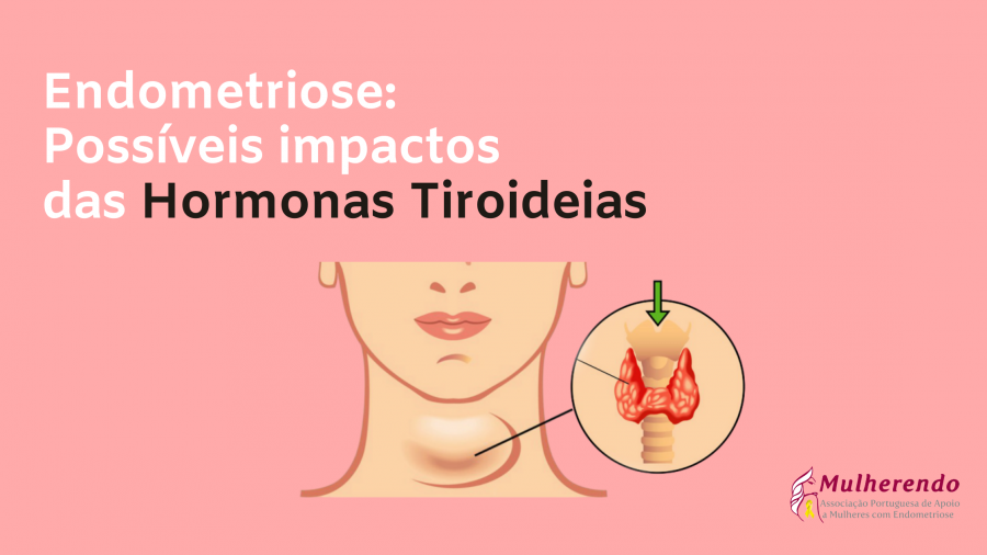 Endometriose_ Possíveis impactos das Hormonas Tiroideas (1)